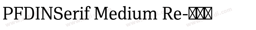 PFDINSerif Medium Re字体转换